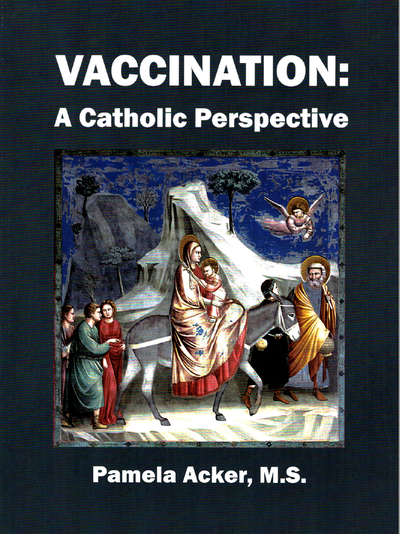 acker p vaccination a catholic perspective
