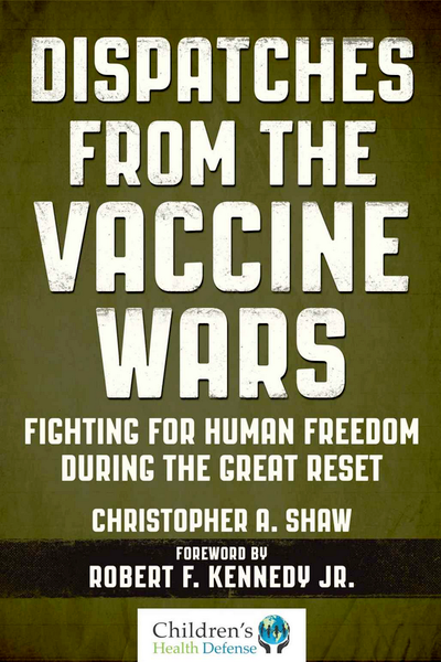 shaw ch dispatches from the vaccine wars obalka